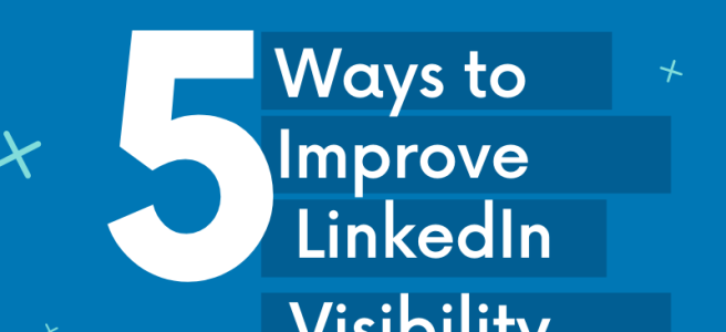 improving your linkedin visibility